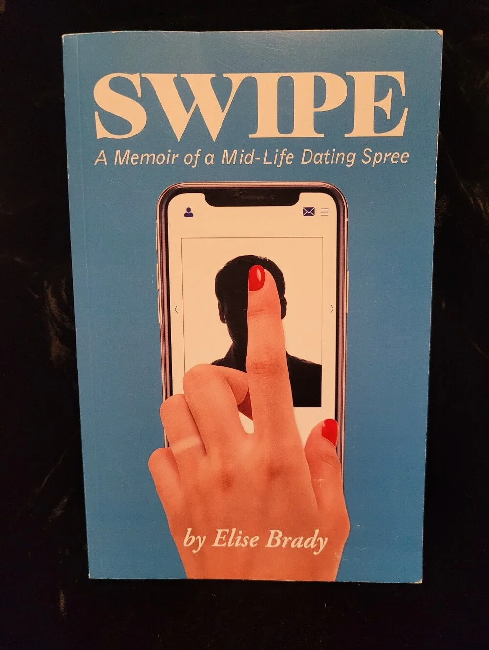 SWIPE by Elise Brady Paperback Book